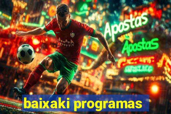 baixaki programas